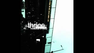 Thrice - Kill Me Quickly [Audio]
