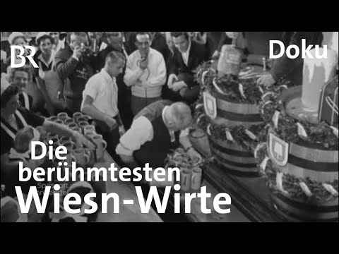 Gut eing’schenkt? Die berühmtesten Wiesn-Wirte | Zwischen Spessart und Karwendel | Doku | BR