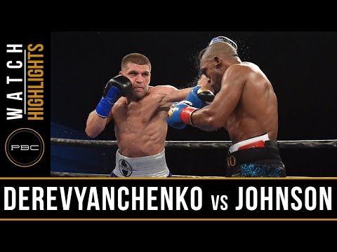 Derevyenchanko vs Johnson HIGHLIGHTS: August 25, 2017 - PBC on FS1