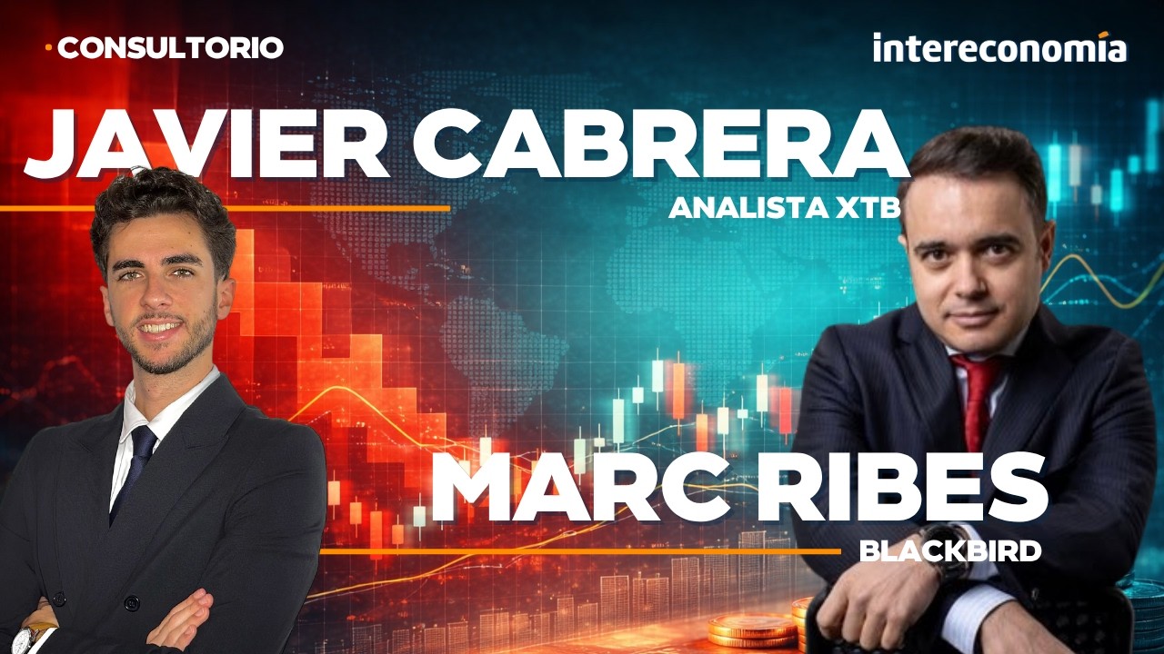 CONSULTORIO DE BOLSA | Marc Ribes y Javier Cabrera - Intereconomía