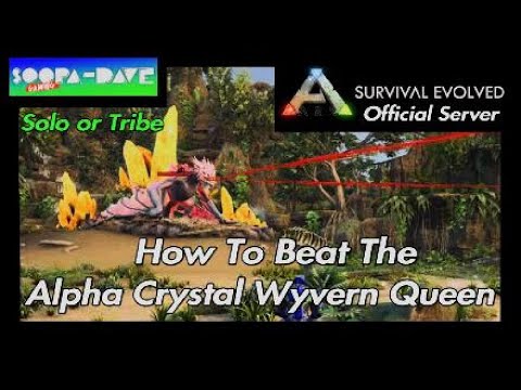 Ark Survival Evolved How To Beat Alpha Crystal Wyvern Queen Guide Crystal Isles Boss