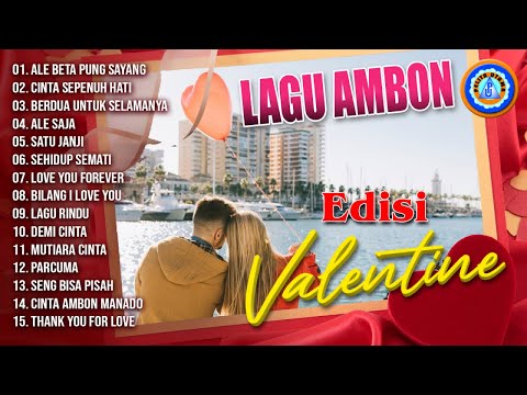 Lagu Duet Ambon Romantis Edisi Valentine || FULL ALBUM LAGU AMBON (Official Music Video)