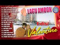 Lagu Duet Ambon Romantis Edisi Valentine FULL ALBUM LAGU AMBON Official Music Video