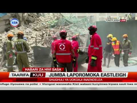 Jengo la Ghorofa 13 Laporomoka Eastleigh Nairobi, Hofu ya Watu Kunaswa Chini ya Vifusi