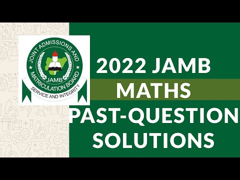 2022 GENERAL MATHEMATICS JAMB PAST QUESTIONS AND SOLUTIONS | MATHS CLASS REVISION | JAMB CBT ANSWERS