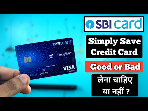 SBI Simply Save Credit Card Good or Bad | Sbi simply save credit card review