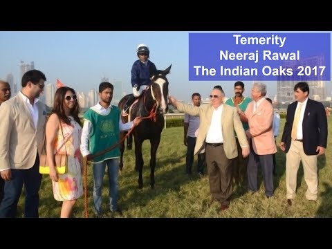 Temerity ridden by Neeraj Rawal wins the Indian Oaks 2017