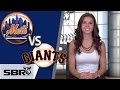 New York Mets vs San Francisco Giants - Early ...