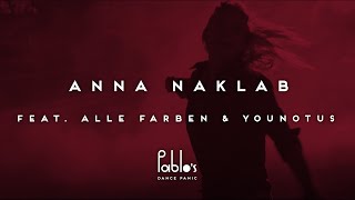 Anna Naklab feat. Alle Farben &amp; YouNotUs - Supergirl (Radio Edit) [Pablo&#39;s Official]