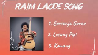 Download lagu Raim Laode-Bersenja Gurau, Lesung Pipi, Komang | kumpulan lagu | Lirik Lagu (Lyrics) mp3