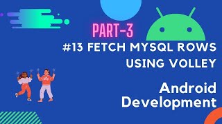 Volley - Fetch & Display MySQL Rows | Android Studio Tutorial