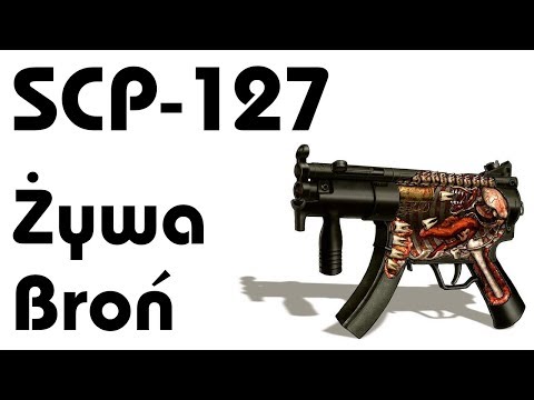 SCP-127 - Żywa Broń
