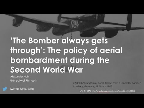 Talk | The Bomber Always Gets Through: The Policy of Aerial Bombardment During The Second World War