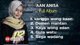 Download lagu Aan Anisa Full album terbaru 2021 mp3 Download lagu Aan Anisa Full album terbaru 2021 mp3