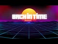 BACK IN TIME INTRO Album Presentation By: Sheezo