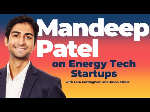 Mandeep Patel on Energy Tech Startups - YouTube