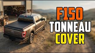 TOP 5 Best Tonneau Cover For F150 2026