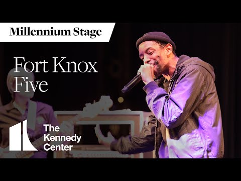 Fort Knox Five - Millennium Stage (January 18, 2023)