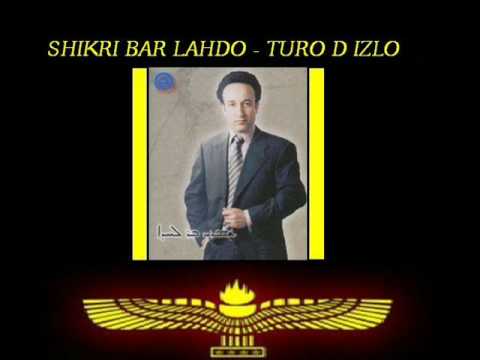 SHIKRI BAR LAHDO   TURO D IZLO   SURYOYO MUSIK 