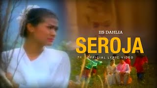 Download lagu Iis Dahlia - Seroja mp3