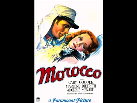 Morocco (1930) | Marlene Dietrich ⭐ Gary Cooper | Full Movie with Intro Commentary | Drama  Romance