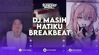 Download lagu DJ MASIH HATIKU ARSY WIDIANTO FT TIARA ANDINI BREAKBEAT SOUND DRF411 REMIX BY IJUL RMX X TUNES RMX mp3 Download lagu DJ MASIH HATIKU ARSY WIDIANTO FT TIARA ANDINI BREAKBEAT SOUND DRF411 REMIX BY IJUL RMX X TUNES RMX mp3