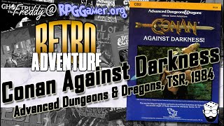 Conan Against Darkness (AD&D 1E, TSR, 1984) | Retro Adventure