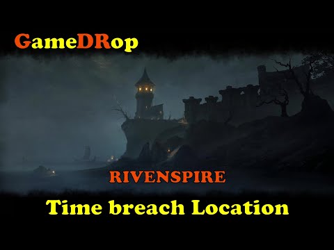 ESO Psijic Order Time breach 🌄 Map Location Rivenspire 💎 Seal breaches in Rivenspire