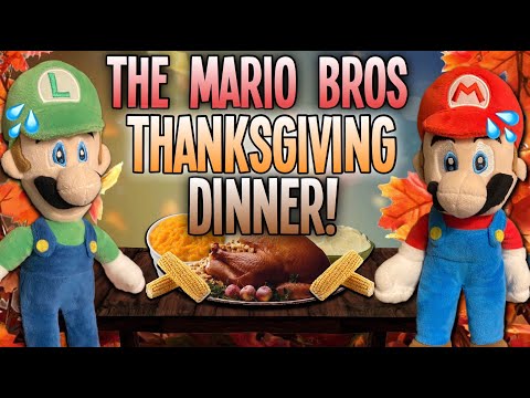 AMB - The Mario Bros Thanksgiving Dinner!