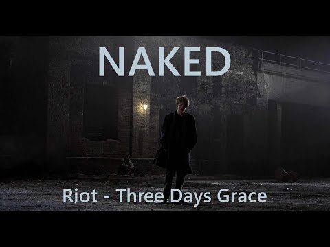 ɴᴀᴋᴇᴅ (1993)|ᴛʜʀᴇᴇ ᴅᴀʏꜱ ɢʀᴀᴄᴇ - ʀɪᴏᴛ