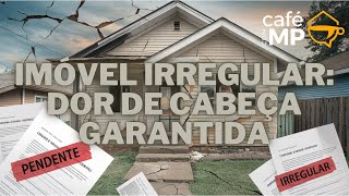 Café com MP | RAIZZA CUNHA (Direito Imobiliário) #005