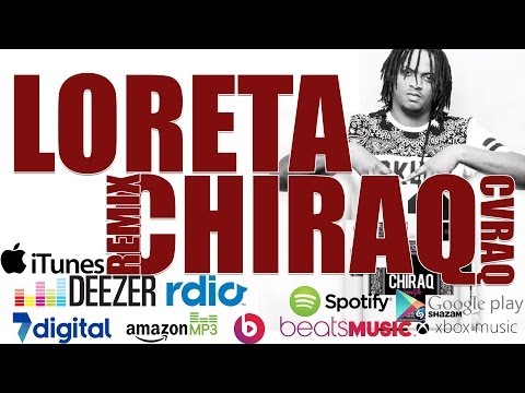 Loreta Chiraq remix   CVraq