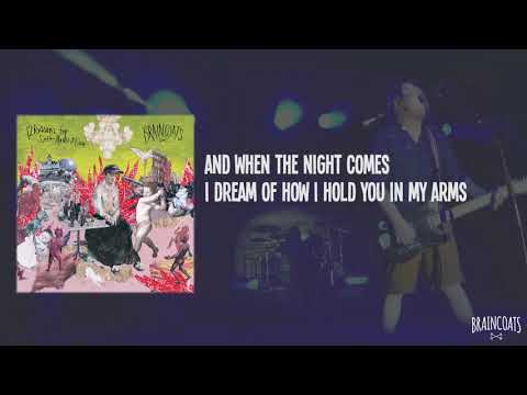 BRAINCOATS - The Best I Never Had