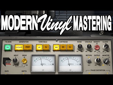 Modern Vinyl Mastering