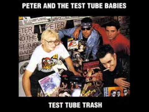 Peter And The Test Tube Babies - Test Tube Trash (Full Album)