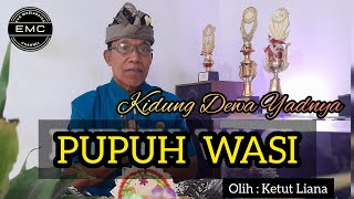 Download lagu KIDUNG DEWA YADNYA || PUPUH WASI || @EMCHANNELCoy mp3