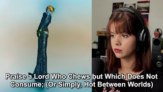 Reacting To: Praise a Lord Who Chews But Which Does Not Consume - Yves Tumor