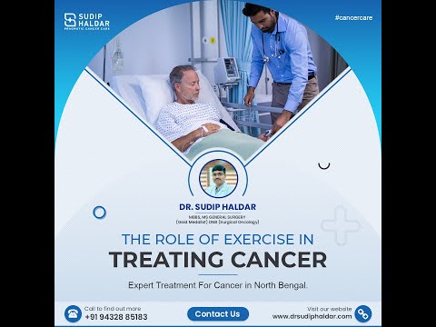 The Role Of Exercise In Treating Cancer || Dr. Sudip Haldar