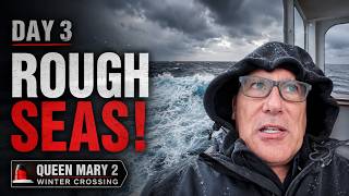 Queen Mary 2 Winter Crossing | Day 3 of 8: A True North Atlantic Sea Day