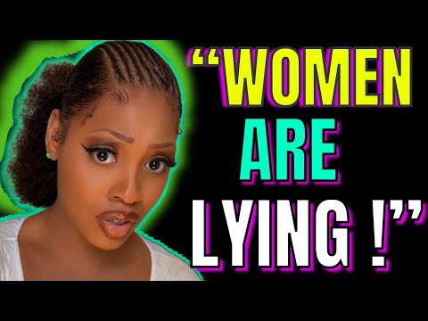 WOMEN GET EXPOSED ! : 7 THINGS WOMEN LIE ABOUT NOT LIKING ABOUT MEN