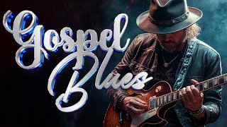 Faithful Blues & Gospel 🎶 Powerful Worship for the Soul