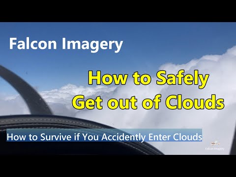 How to Survive if You Accidently Fly into Clouds