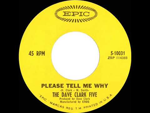 1966 HITS ARCHIVE: Please Tell Me Why - Dave Clark Five (mono 45)