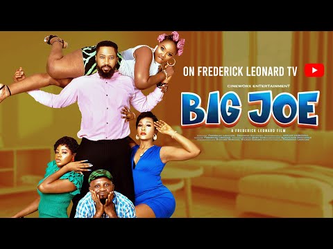🎬 BIG JOE –FREDERICK LEONARD, MONKALS KALU, Latest Nigerian Movie 2025. #trending #comedy #love