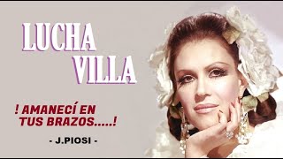 Lucha Villa - Amanecí en tus Brazos - HD.