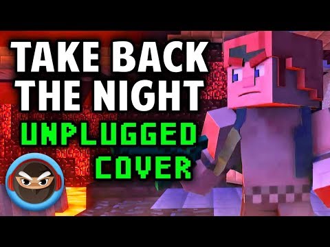 "TAKE BACK THE NIGHT" UNPLUGGED (Acoustic Cover) by TryHardNinja [MINECRAFT SONG]
