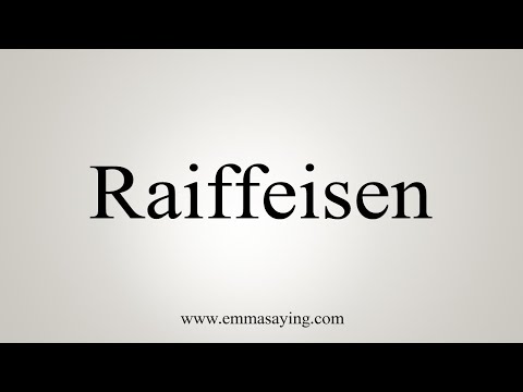 How To Say Raiffeisen