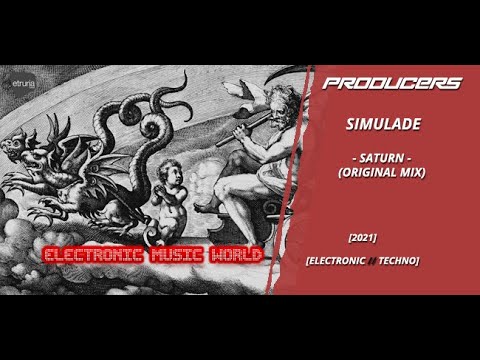 PRODUCERS: Simulade - Saturn (Original Mix)