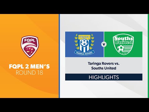 FQPL 2 Men's R18 - Taringa Rovers vs. Souths United Highlights