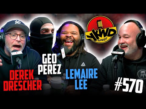 YKWD #570 | Lemaire Lee, Geo Perez, Derek Drescher | Too Fat 4 Surgery